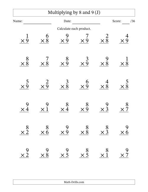 The Multiplying (1 to 9) by 8 and 9 (36 Questions) (J) Math Worksheet