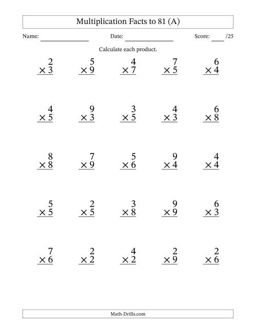 The Multiplication Facts to 81 (25 Questions) (No Zeros or Ones) (A) Math Worksheet