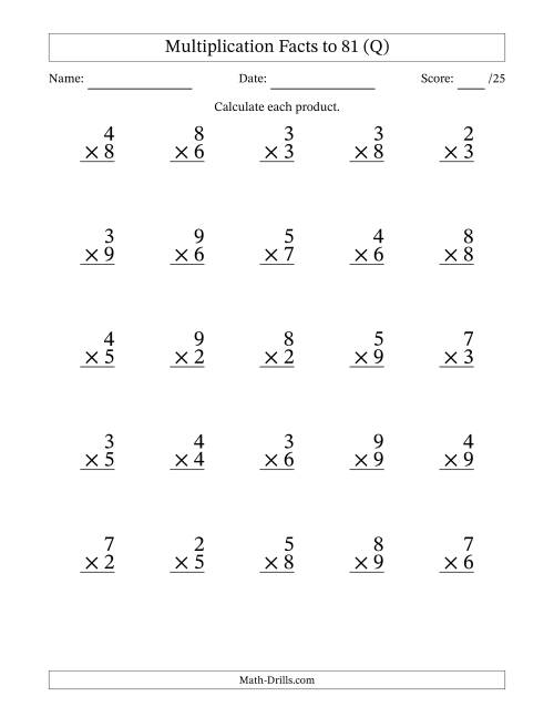The Multiplication Facts to 81 (25 Questions) (No Zeros or Ones) (Q) Math Worksheet