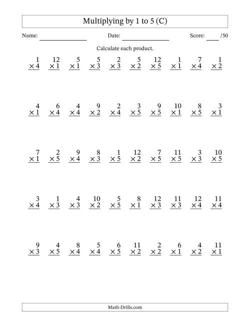 The Multiplying (1 to 12) by 1 to 5 (50 Questions) (C) Math Worksheet