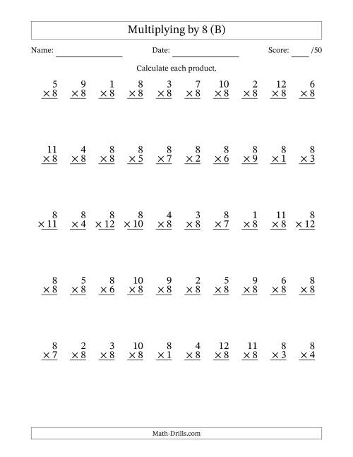 The Multiplying (1 to 12) by 8 (50 Questions) (B) Math Worksheet