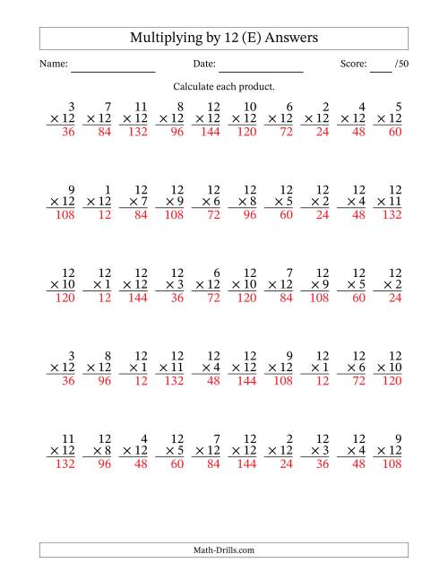 Multiplying by Twelve (12) with Factors 1 to 12 (50 Questions) (E)