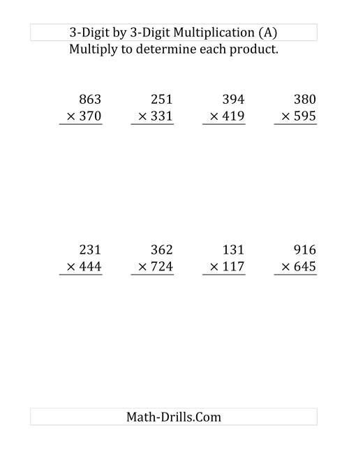 The 3-Digit by 3-Digit Multiplication (Large Print) Math Worksheet