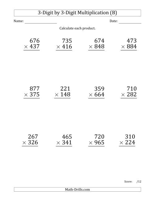 The Multiplying 3-Digit by 3-Digit Numbers (Large Print) (B) Math Worksheet
