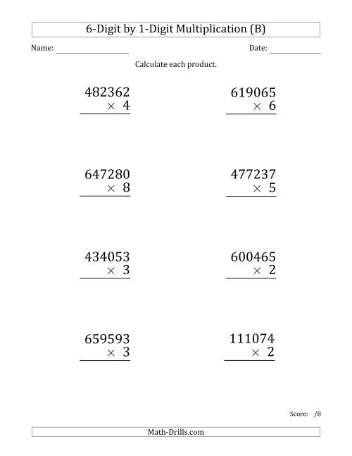 The Multiplying 6-Digit by 1-Digit Numbers (Large Print) (B) Math Worksheet