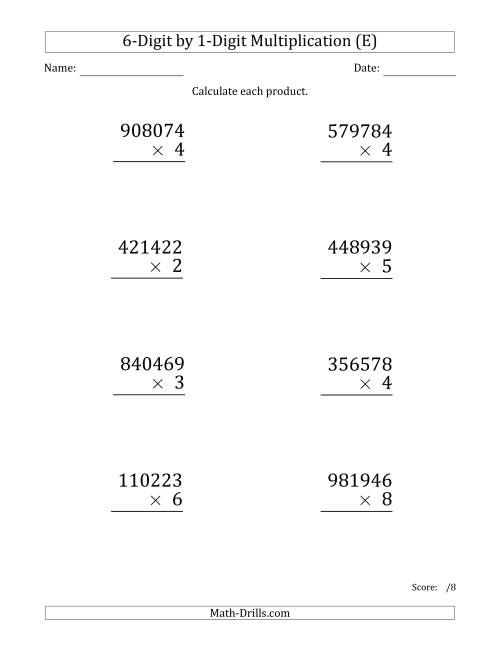 The Multiplying 6-Digit by 1-Digit Numbers (Large Print) (E) Math Worksheet