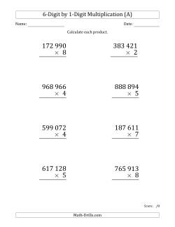 Multiplying 6-Digit by 1-Digit Numbers (Large Print) with Space-Separated Thousands