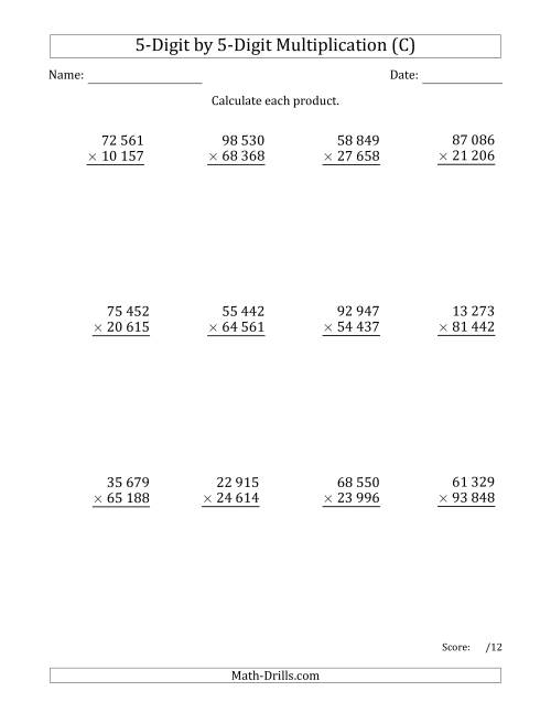 The Multiplying 5-Digit by 5-Digit Numbers with Space-Separated Thousands (C) Math Worksheet