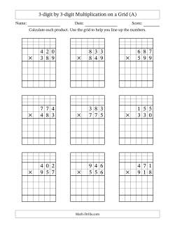 3-digit by 3-digit Multiplication with Grid Support Including Regrouping