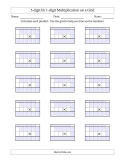 5-digit by 1-digit Multiplication with Grid Support Including Regrouping Blanks