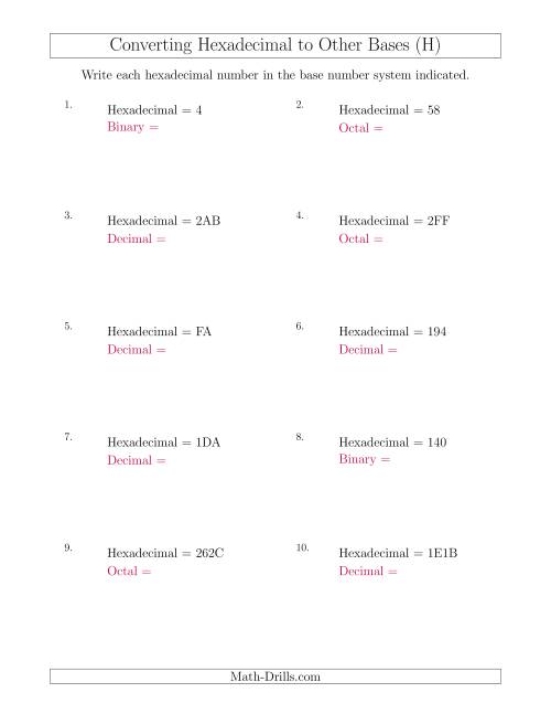 The Converting Hexadecimal Numbers to Other Base Systems (H) Math Worksheet