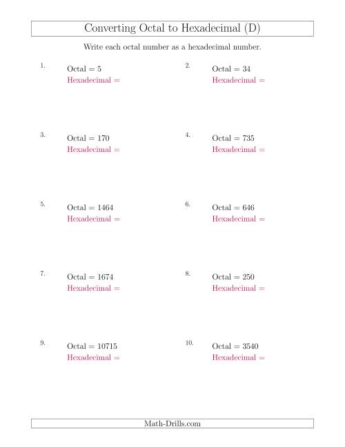 The Converting Octal Numbers to Hexadecimal Numbers (D) Math Worksheet