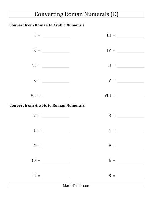 The Converting Roman Numerals from I to X to Standard Numbers (E) Math Worksheet