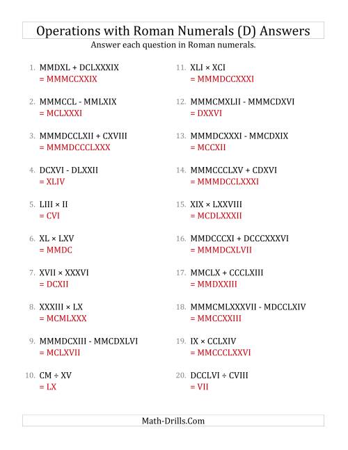 Mixed Operations with Roman Numerals up to MMMCMXCIX (D)