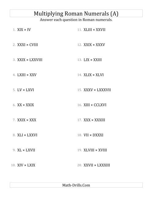 The Multiplying Roman Numerals up to MMMCMXCIX (All) Math Worksheet