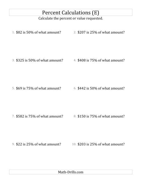 The Calculating the Original Currency Amount with Whole Numbers and Multiples of 25 Percents (E) Math Worksheet