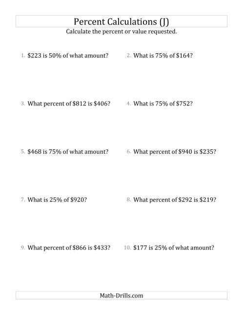 The Mixed Percent Problems with Whole Number Currency Amounts and Multiples of 25 Percents (J) Math Worksheet