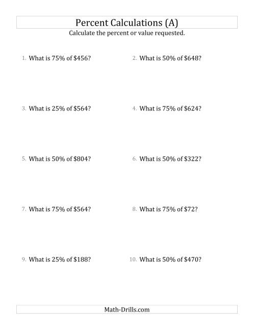 The Calculating the Percent Value of Whole Number Currency Amounts and Multiples of 25 Percents (A) Math Worksheet
