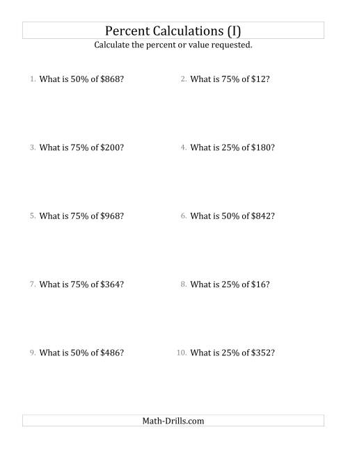 The Calculating the Percent Value of Whole Number Currency Amounts and Multiples of 25 Percents (I) Math Worksheet