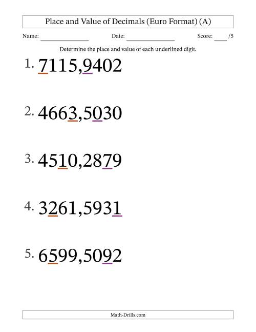 The Euro Format Determining Place and Value of Decimal Numbers from Ten Thousandths to Thousands (Large Print) (A) Math Worksheet