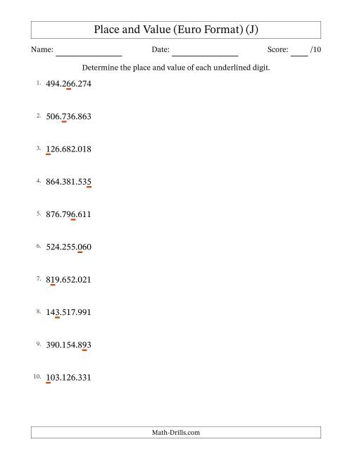 The Euro Format Determining Place and Value from Ones to Hundred Millions (J) Math Worksheet