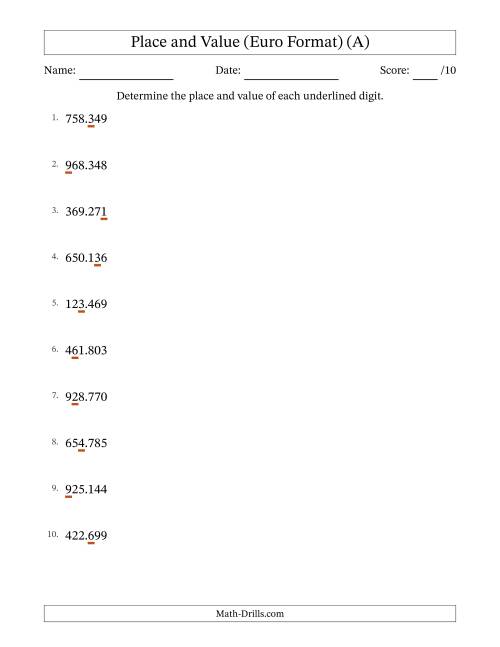 The Euro Format Determining Place and Value from Ones to Hundred Thousands (A) Math Worksheet