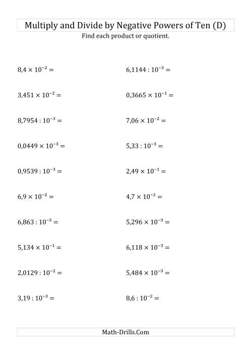 The Multiplying and Dividing Decimals by Negative Powers of Ten (Exponent Form) (D) Math Worksheet