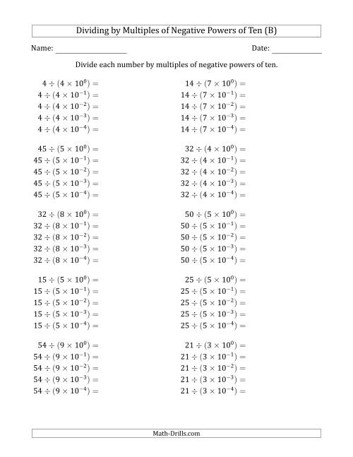 The Learning to Divide Numbers (Quotients Range 1 to 10) by Multiples of Negative Powers of Ten in Exponent Form (B) Math Worksheet