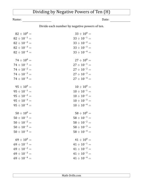 The Learning to Divide Numbers (Range 10 to 99) by Negative Powers of Ten in Exponent Form (H) Math Worksheet