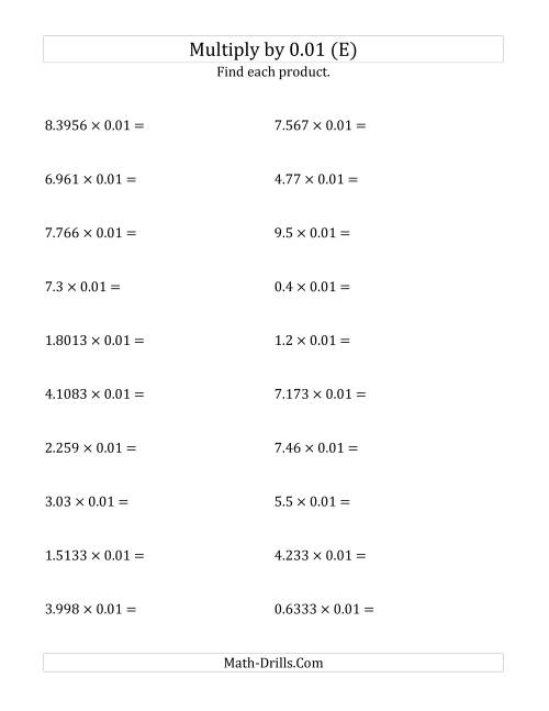 The Multiplying Decimals by 0.01 (E) Math Worksheet
