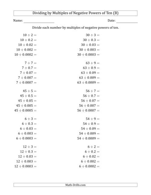 The Learning to Divide Numbers (Quotients Range 1 to 10) by Multiples of Negative Powers of Ten in Standard Form (B) Math Worksheet