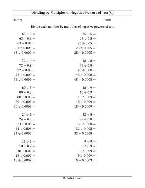 The Learning to Divide Numbers (Quotients Range 1 to 10) by Multiples of Negative Powers of Ten in Standard Form (C) Math Worksheet
