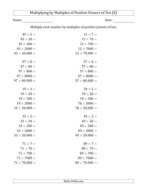 The Learning to Multiply Numbers (Range 10 to 99) by Multiples of Positive Powers of Ten in Standard Form (E) Math Worksheet