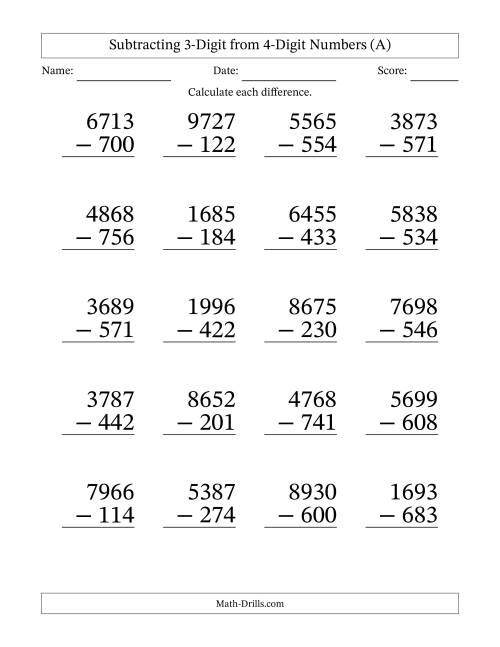 The Subtracting 3-Digit from 4-Digit Numbers With No Regrouping (20 Questions) Large Print (A) Math Worksheet