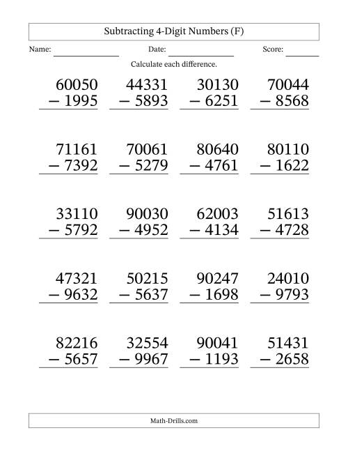 The Subtracting 4-Digit Numbers With All Regrouping (20 Questions) Large Print (F) Math Worksheet
