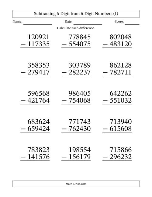 The Subtracting 6-Digit from 6-Digit Numbers With Some Regrouping (15 Questions) Large Print (I) Math Worksheet