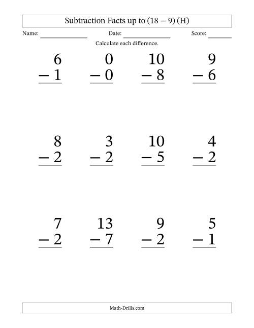The Subtraction Facts from (0 − 0) to (18 − 9) – 12 Large Print Questions (H) Math Worksheet