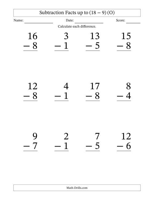 The Subtraction Facts from (2 − 1) to (18 − 9) – 12 Large Print Questions (O) Math Worksheet