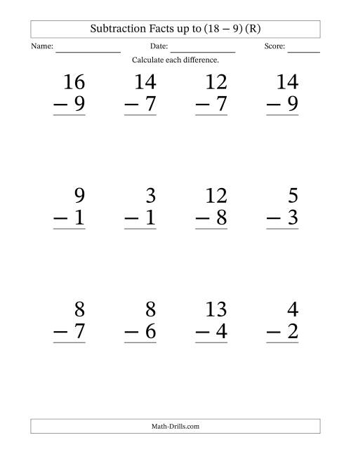 The Subtraction Facts from (2 − 1) to (18 − 9) – 12 Large Print Questions (R) Math Worksheet