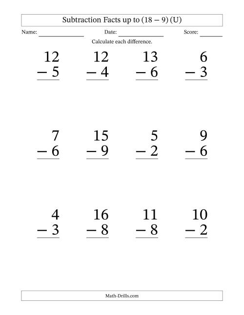 The Subtraction Facts from (2 − 1) to (18 − 9) – 12 Large Print Questions (U) Math Worksheet