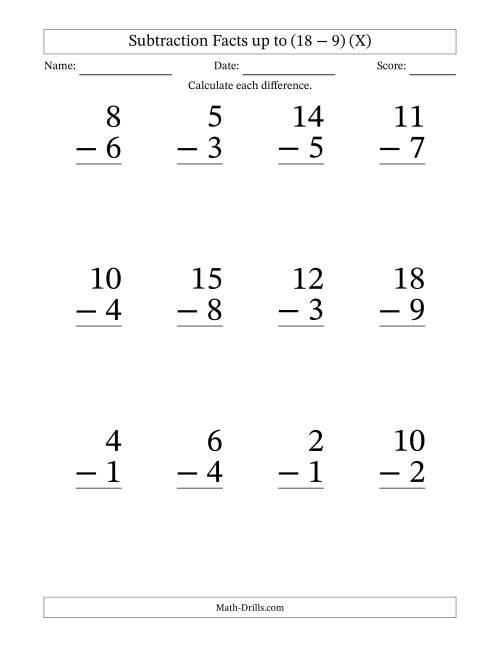 The Subtraction Facts from (2 − 1) to (18 − 9) – 12 Large Print Questions (X) Math Worksheet