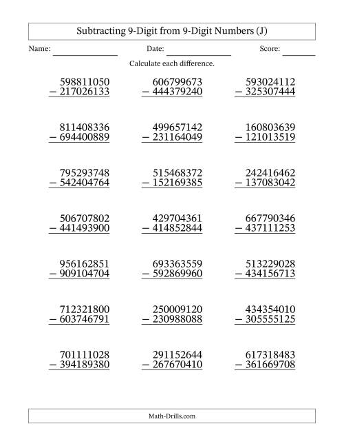 The Subtracting 9-Digit from 9-Digit Numbers With Some Regrouping (21 Questions) (J) Math Worksheet