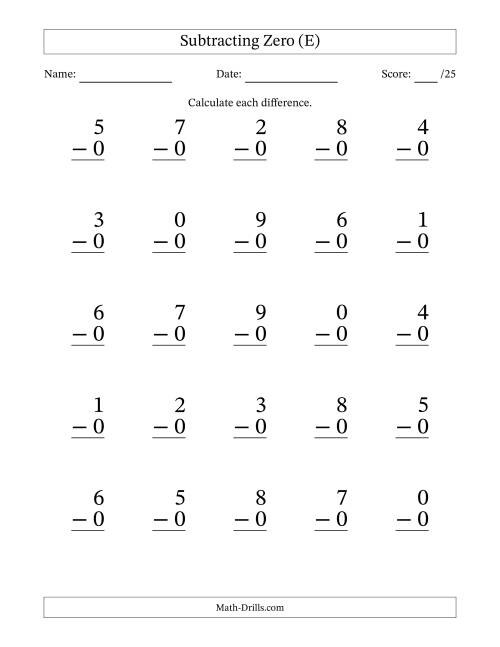 The Subtracting Zero (0) with Differences 0 to 9 (25 Questions) (E) Math Worksheet