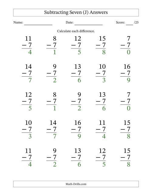 Subtracting Seven (7) with Differences 0 to 9 (25 Questions) (J)