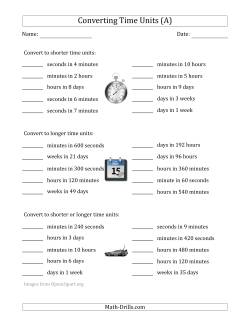 Converting Between Time Units Including Seconds, Minutes, Hours, Days and Weeks (One Step Up or Down)