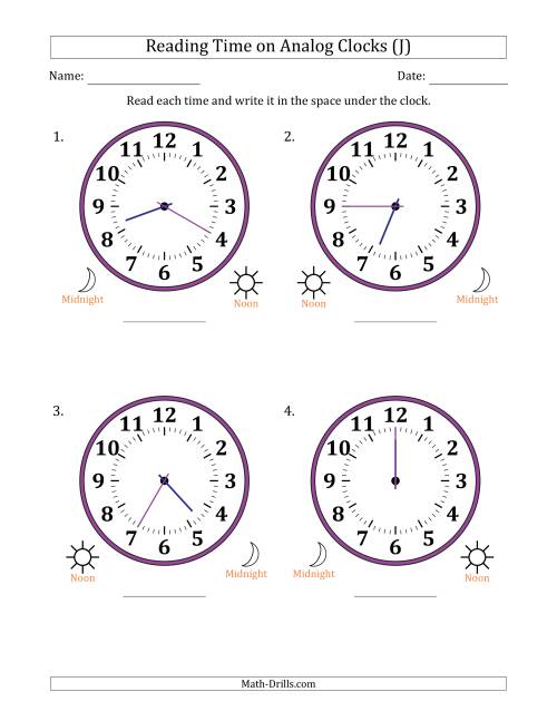 The Reading 12 Hour Time on Analog Clocks in 5 Minute Intervals (4 Large Clocks) (J) Math Worksheet