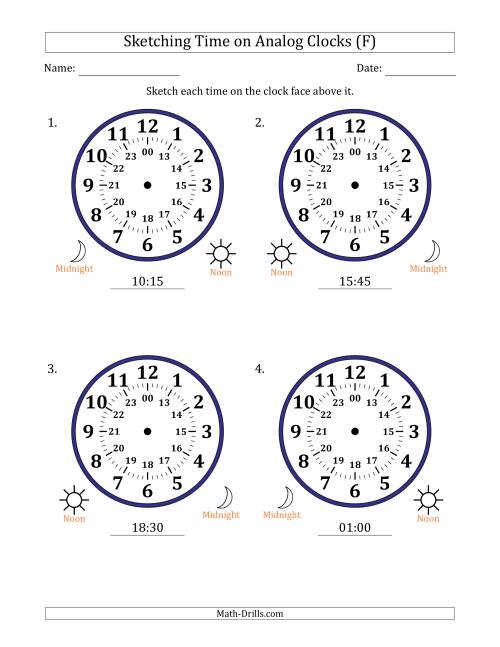 The Sketching 24 Hour Time on Analog Clocks in 15 Minute Intervals (4 Large Clocks) (F) Math Worksheet
