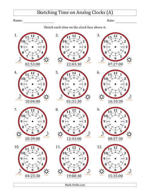The Sketching 24 Hour Time on Analog Clocks in 30 Second Intervals (12 Clocks) (A) Math Worksheet