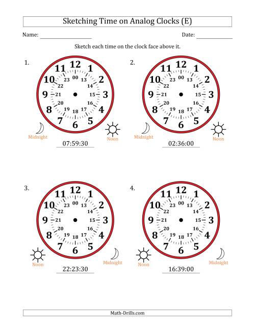 The Sketching 24 Hour Time on Analog Clocks in 30 Second Intervals (4 Large Clocks) (E) Math Worksheet