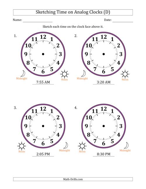 The Sketching 12 Hour Time on Analog Clocks in 5 Minute Intervals (4 Large Clocks) (D) Math Worksheet